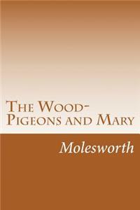 Wood-Pigeons and Mary