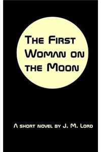 First Woman on the Moon