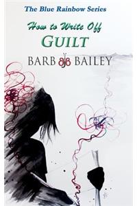 How to Write Off Guilt