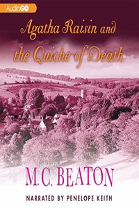 Agatha Raisin and the Quiche of Death