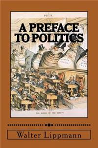 Preface to Politics