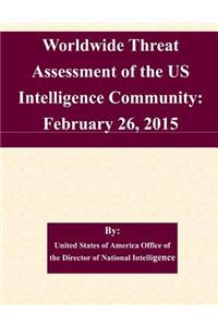 Worldwide Threat Assessment of the US Intelligence Community