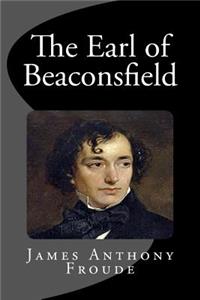 The Earl of Beaconsfield