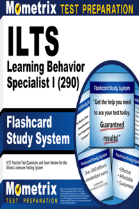 Ilts Learning Behavior Specialist I (290) Flashcard Study System