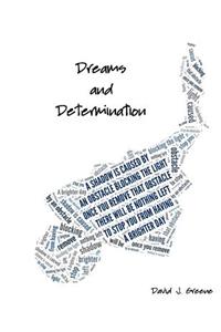 Dreams and Determination