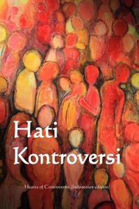Hati Kontroversi: Heart of Controversy (Indonesian Edition)