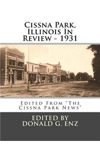 Cissna Park, Illinois In Review - 1931