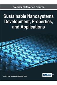 Sustainable Nanosystems Development, Properties, and Applications