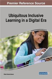 Ubiquitous Inclusive Learning in a Digital Era