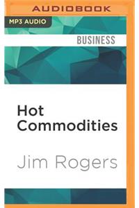 Hot Commodities