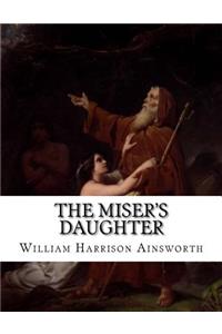 The Miser's Daughter