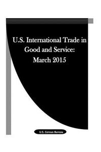 U.S. International Trade in Good and Service