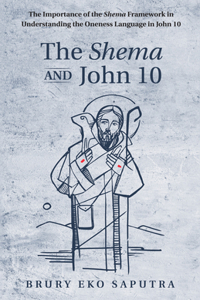 Shema and John 10