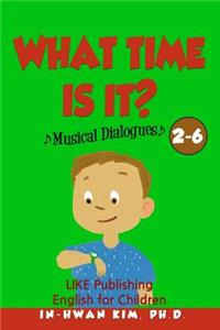 What time is it? Musical Dialogues
