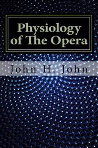 Physiology of the Opera