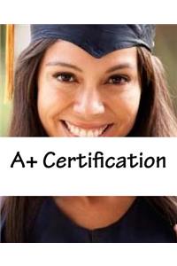 A+ Certification