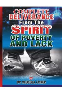 Complete Deliverance from the spirit of Poverty And Lack