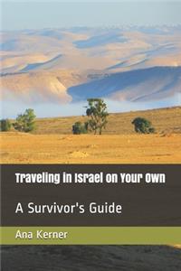 Traveling in Israel on Your Own