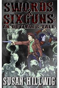 Swords & Sixguns