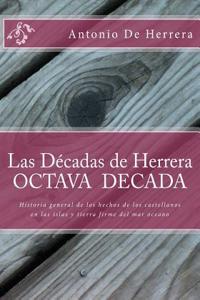 Las Decadas de Herrera.- Octava Decada