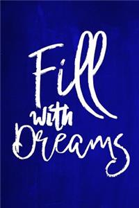 Chalkboard Journal - Fill With Dreams (Blue)