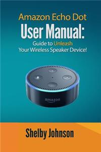 Amazon Echo Dot User Manual