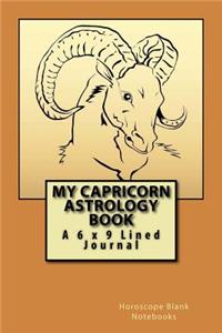 My Capricorn Astrology Book: A 6 x 9 Lined Journal