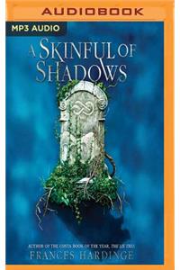 Skinful of Shadows