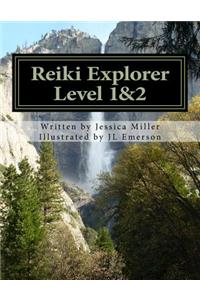 Reiki Explorer Level 1&2