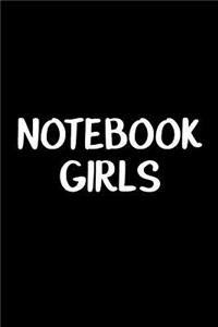 Notebook Girls: Blank Journal Notebook To Write In