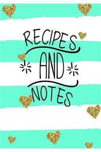 Recipes and Notes
