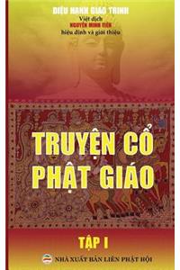 Truyện cổ Phật giáo - Tập 1