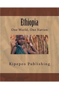 Ethiopia: One World, One Nation