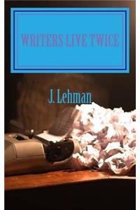 Writers Live Twice