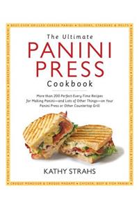 Ultimate Panini Press Cookbook