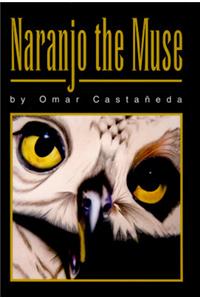 Naranjo the Muse
