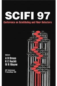 Scifi97: Workshop on Scintillating Fiber Detectors