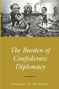 Burden of Confederate Diplomacy