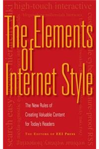 Elements of Internet Style: The New Rules of Creating Valuable Content for Today's Readers