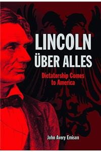Lincoln über Alles