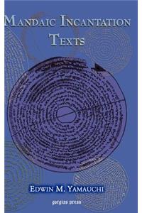 Mandaic Incantation Texts