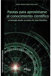 Pautas Para Aproximarse Al Conocimiento Cientifico