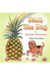 Pam the Dog: A Hawaiian Adventure