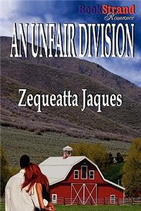 An Unfair Division (Bookstrand Publishing Romance)