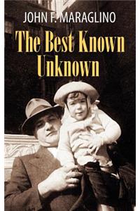 The Best Known Unknown