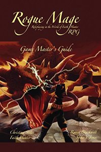 Rogue Mage RPG Game Master's Guide
