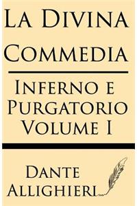 La Divina Comedia (Volume I)