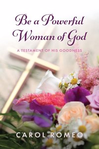 Be a Powerful Woman of God