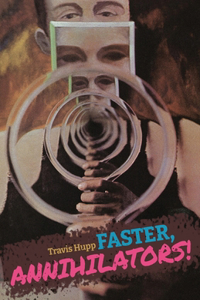 Faster, Annihilators!