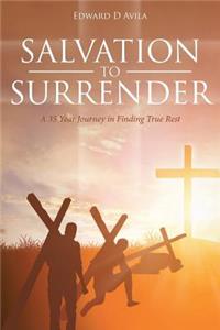 Salvation to Surrender